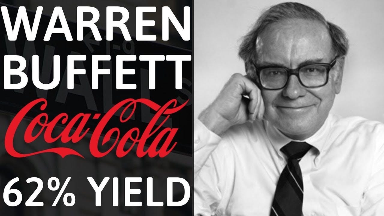 Buffett's 62% Dividend Yield! | How Coca Cola Made Warren Buffett Rich ...