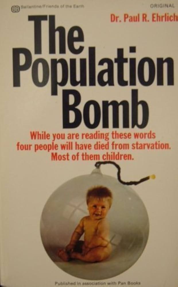 The Population Bomb by PAUL R. EHRLICH (1971-05-03): Dr. Paul R. Ehrlich:  Amazon.com: Books