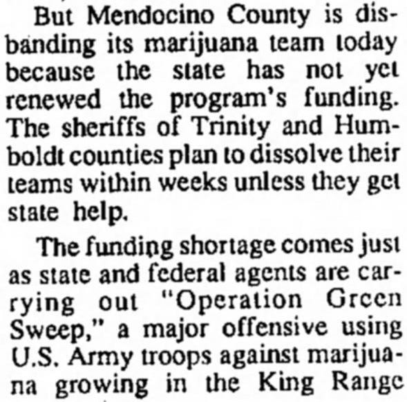 The Emerald Triangle Sheriffs threatened to quit the War on Drugs due to federal interdiction in 1990s Operation Green Sweep