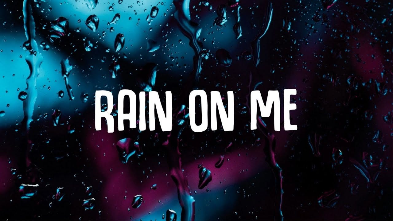 Lady Gaga, Ariana Grande - Rain On Me (Lyrics)