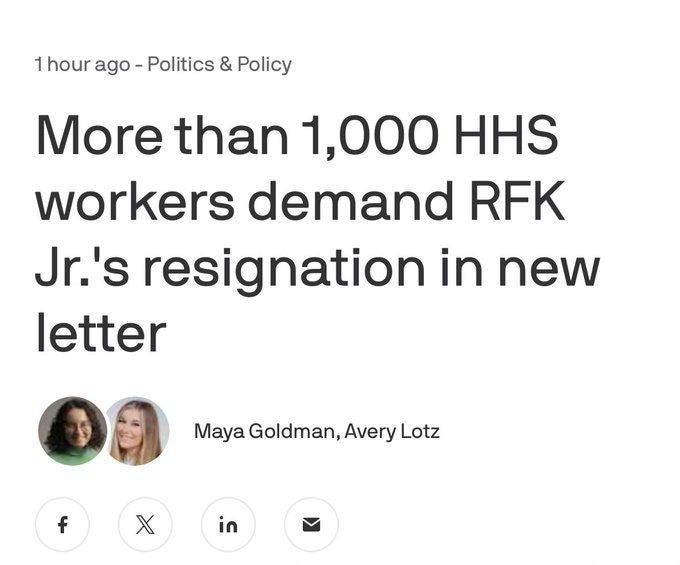 A screenshot of a social media post from X. The post includes a headline reading "More than 1,000 HHS workers demand RFK Jr\'s resignation in new letter." Below the headline, the text shows "1 hour ago - Politics & Policy." Two profile pictures of Maya Goldman and Avery Lotz are visible, along with their names. Social media icons for Facebook, X, LinkedIn, and email are present at the bottom.