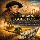 The Modern Fugger Portfolio