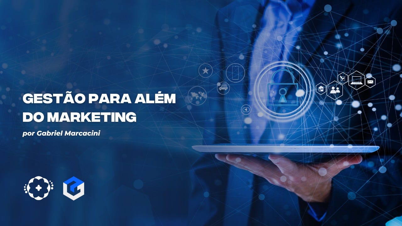 Gestão para além do Marketing