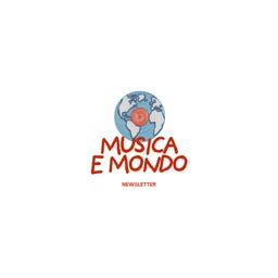 ⬢  Musica e mondo ⬢