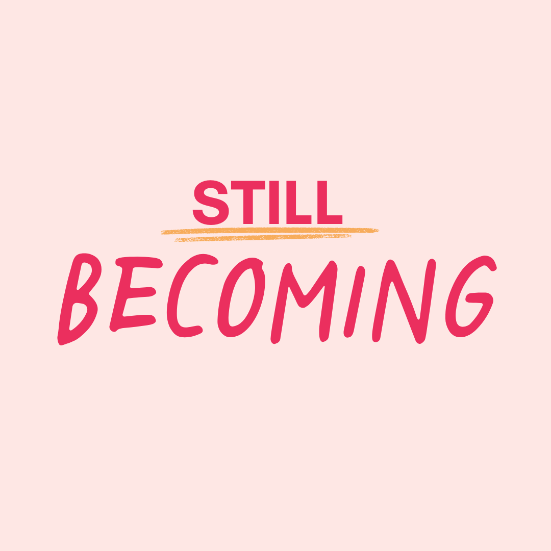 Artwork for Still Becoming