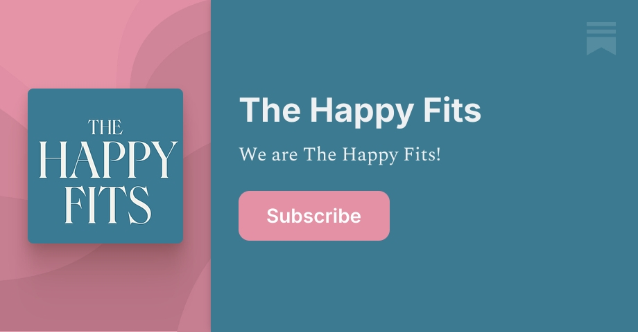 The Happy Fits | Substack