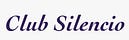 Club Silencio