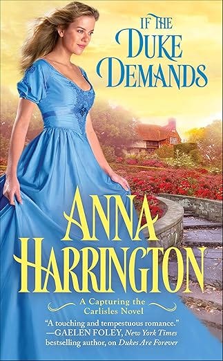 If the Duke Demands (Capturing the Carlisles Book 1)