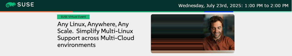 Any Linux, Anywhere, Any Scale.  Simplify Multi-Linux Support across Multi-Cloud environments (July 23rd)