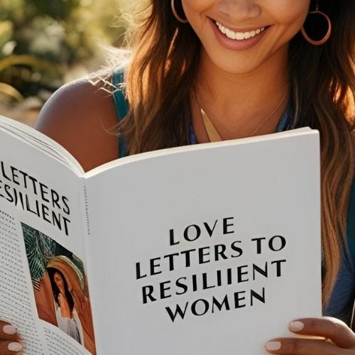 Love Letters to Resilient Women