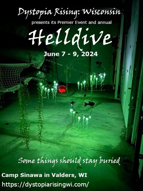 A dank wet room with plants and fish. "Dystopia Rising: Wisconsin presents its premier event and annual HELLDIVE. June 7-9, 2024. Some things should stay buried. Camp Sinawa in Valders, WI. 