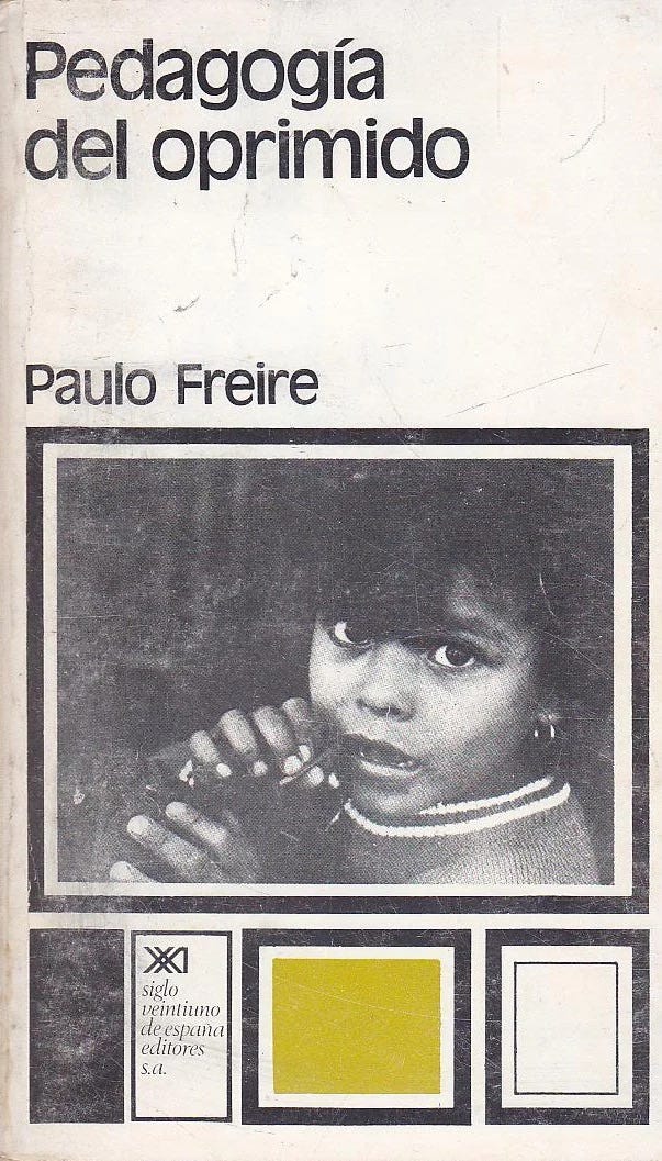 Original Portuguese language edition of "Pedagogía del oprimdo" by Paulo Freire.
