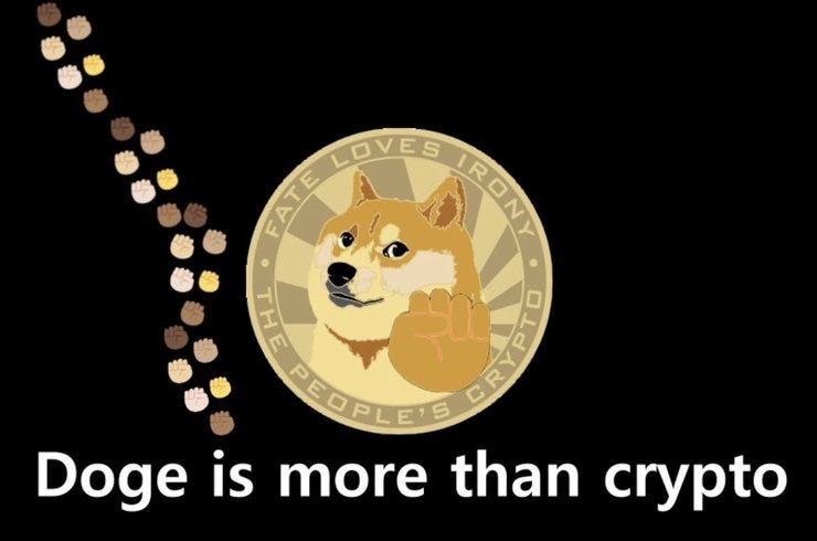 Dogecoin is the people's crypto.