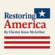 Restoring America by Chester Knox McArthur