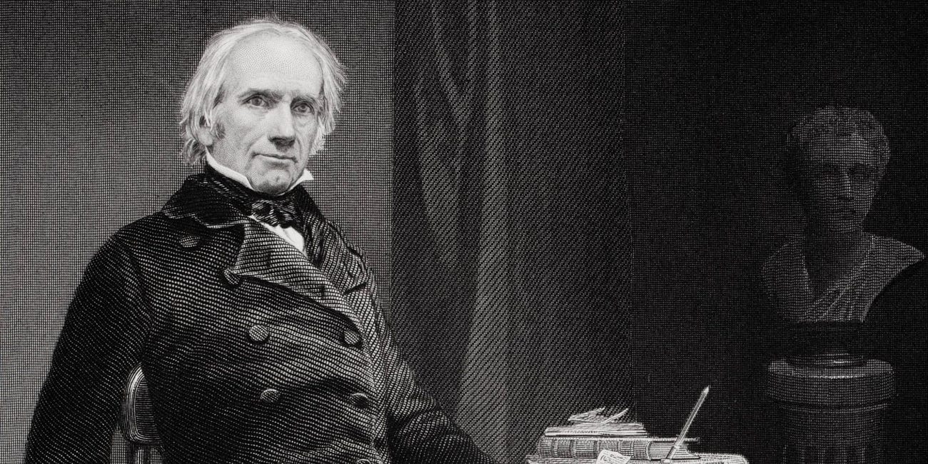 Henry Clay’s Unfinished Revolution