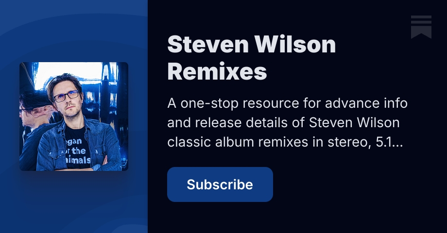 Steven Wilson Remixes | Substack