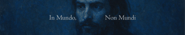 In Mundo, Non Mundi