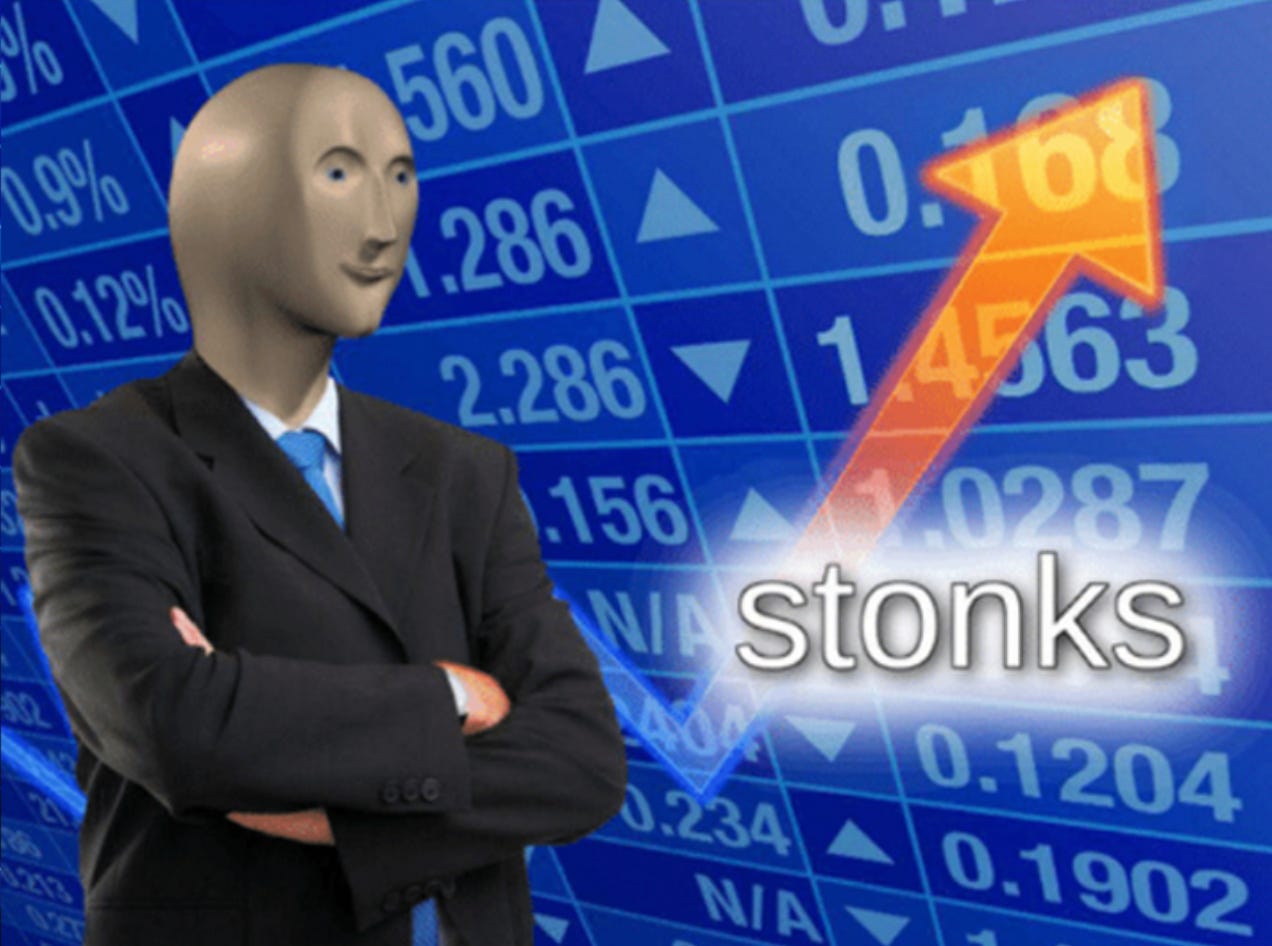 “Stonks” meme, with a graph going up to say that I “understand” investing, when in reality I don’t.