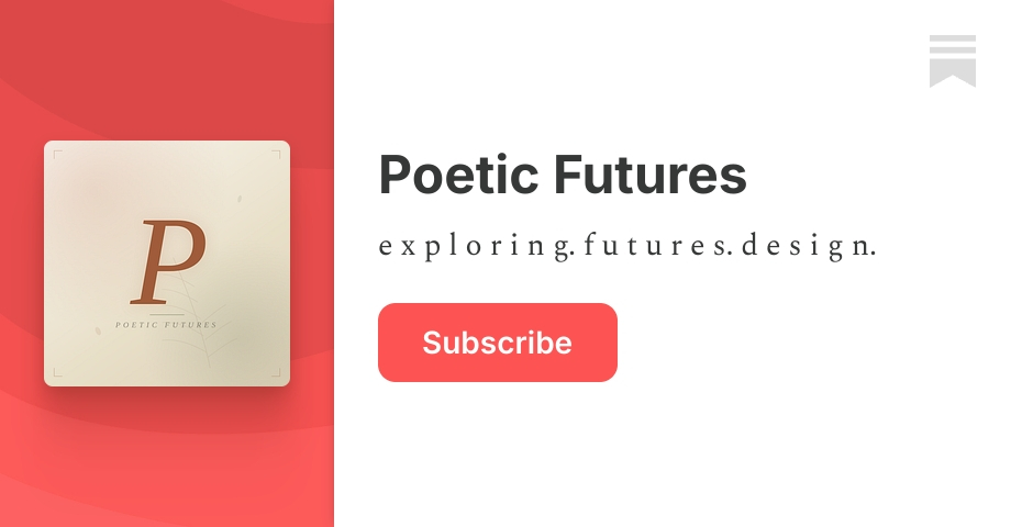 Poetic Futures | Claudia | Substack