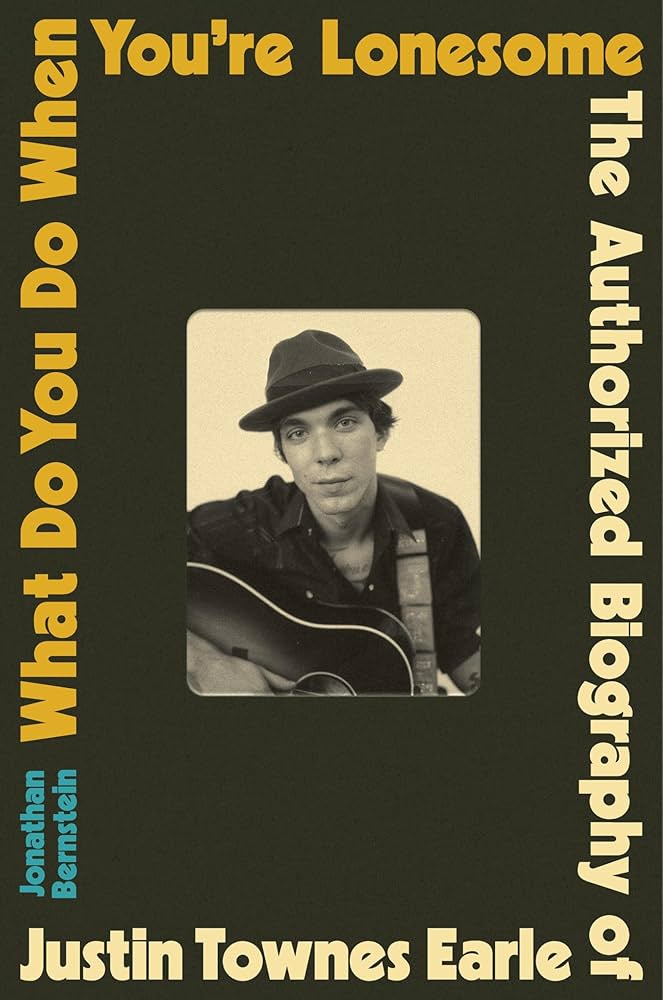 What Do You Do When You're Lonesome: The Authorized Biography of Justin Townes Earle: Bernstein, Jonathan: 9780306833274: Amazon.com: Books What Do You Do When You're Lonesome: The Authorized Biography of Justin Townes Earle: Bernstein, Jonathan: 9780306833274: Amazon.com: Books