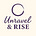 Unravel & Rise