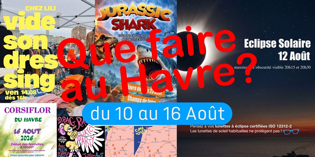 🗓️ Que faire au Havre du 10 au 16 août (+ ton agenda jusqu'à l'automne !)