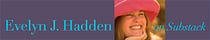 Evelyn J. Hadden on Substack