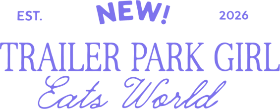 Trailer Park Girl Eats World