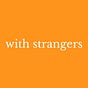With Strangers's avatar