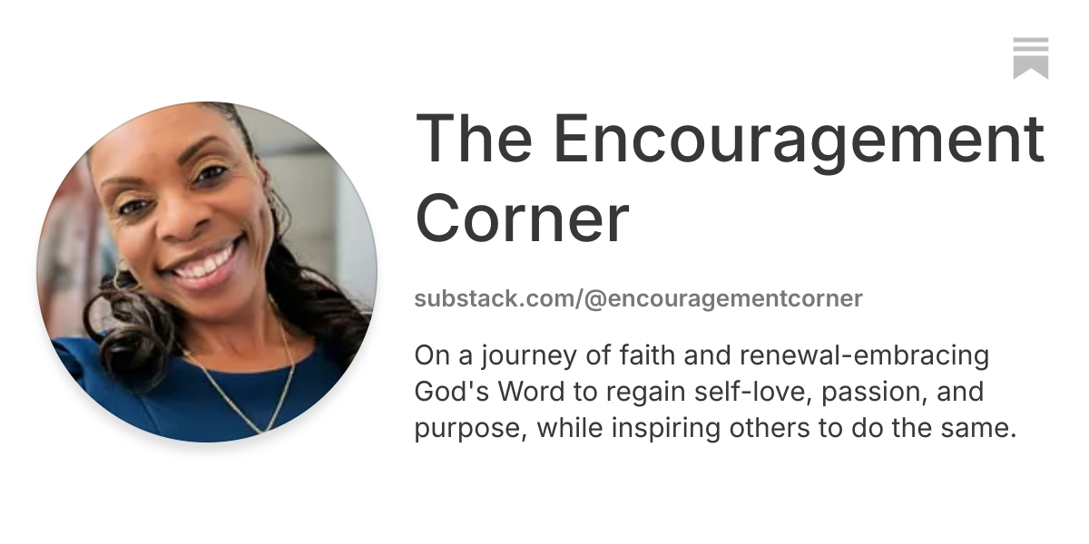 The Encouragement Corner | Substack
