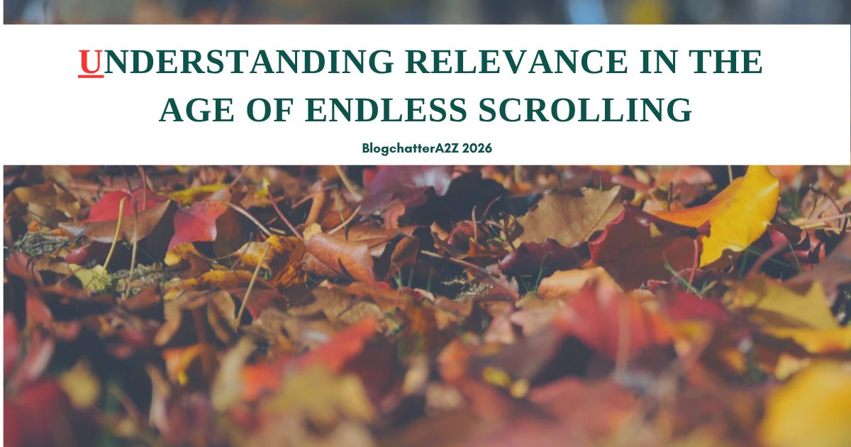 Understanding Relevance in the Age of Endless Scrolling