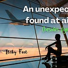 ✈️ An unexpected joy found at airports (besides flying!)