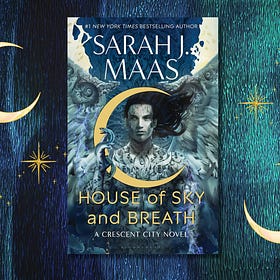 Crescent City Read-Along: Book 2, Week 3