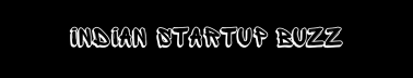 The Indian Startup Buzz