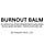 Burnout Balm: For Health Providers in Burnout
