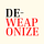 De-Weaponize