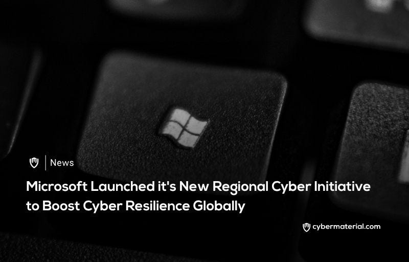Microsoft Launched Regional Cyber Initiative