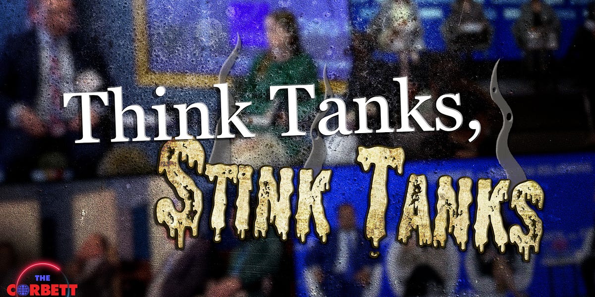 Think Tanks, Stink Tanks!