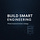 Build Smart Engineering