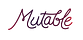 Mutable