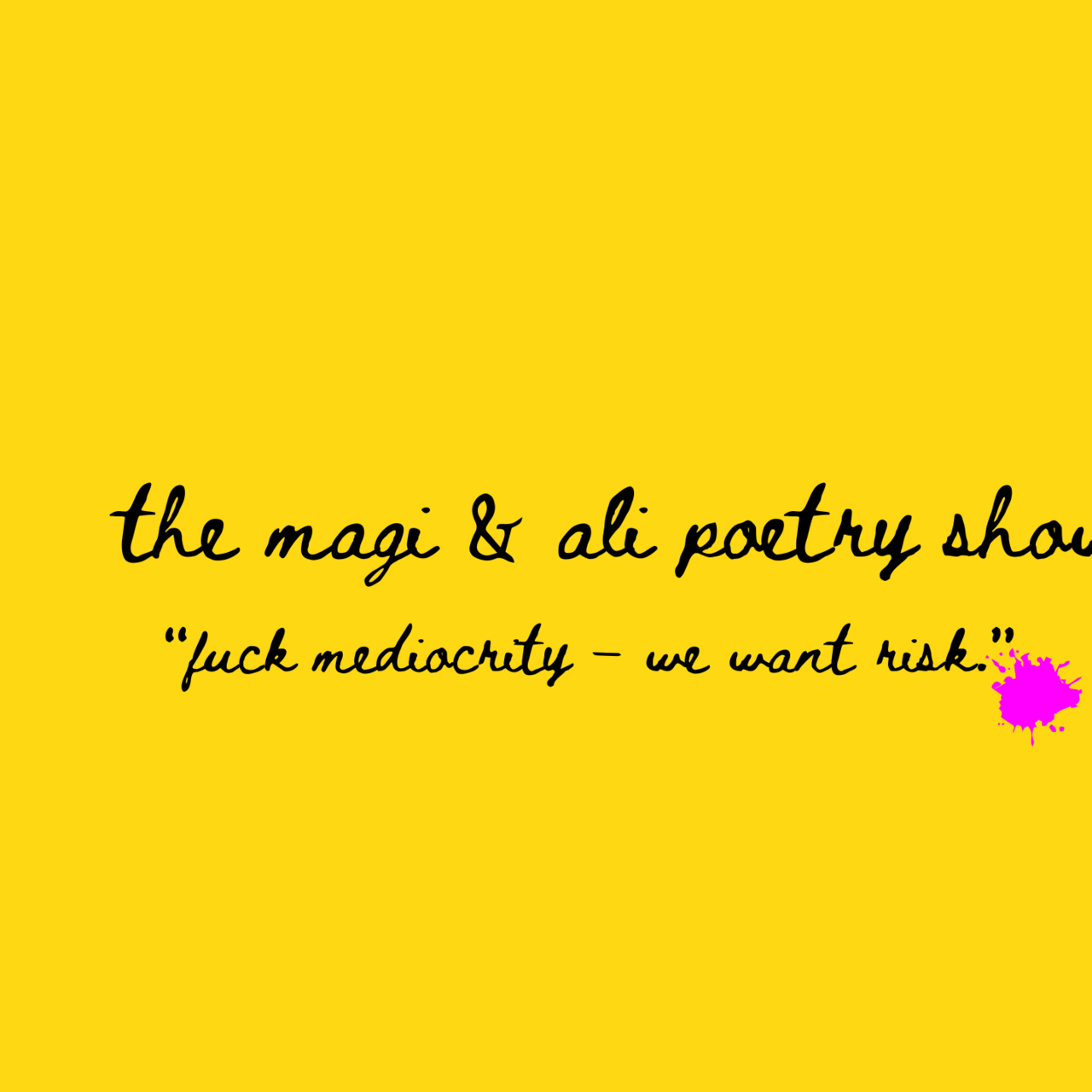 The Magi & Ali Poetry Show