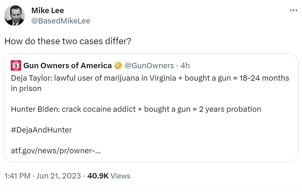Mike Lee tweet: "How do these cases differ?" retweeting Gun Owners of America: "Deja Taylor, lawful user of marijuana in Virginia + bought a gun = 18-24 months in prison. Hunter Biden, crack coaine addict + bought a gun = 2 years probation. #dejaandhunter"