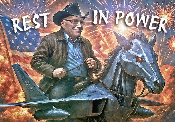 Dick Cheney, RIP: Vice, Virtue, and Victory