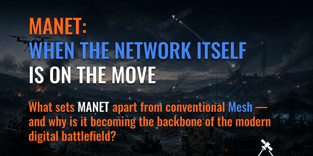 MANET: When the Network Itself Is on the Move