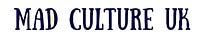 Mad Culture UK