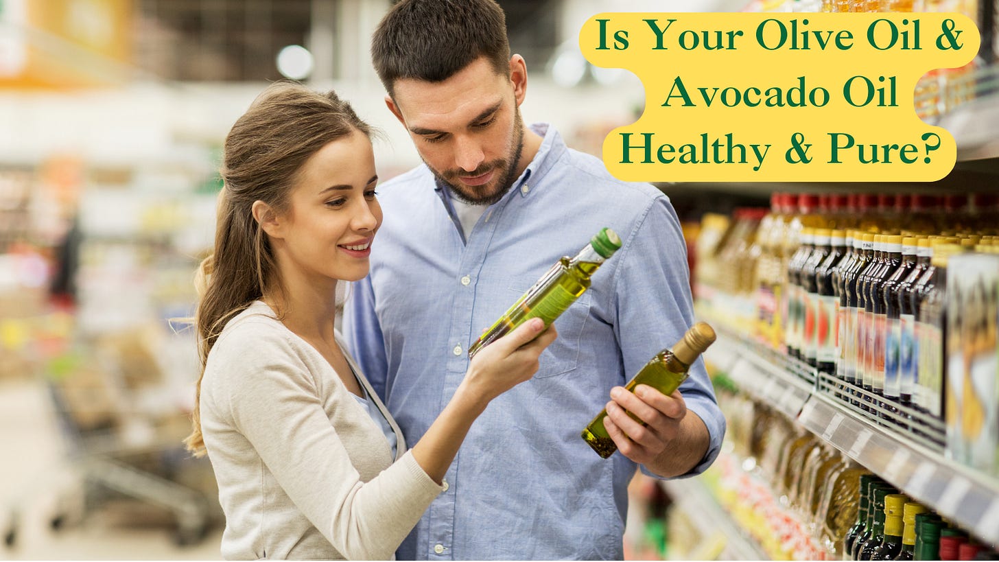 Is your olive oil & avocado oil healthy & pure? Doctor's List of Olive Oil & Avocado Oil That Are Healthy, Pure, and Good Quality - Long Life Healthy Life - Dr. C.M. Curtis