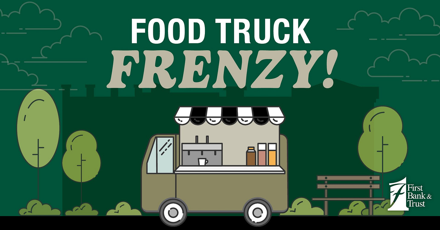 Food Truck Frenzy at First Bank & Trust Food Truck Frenzy at First Bank & Trust