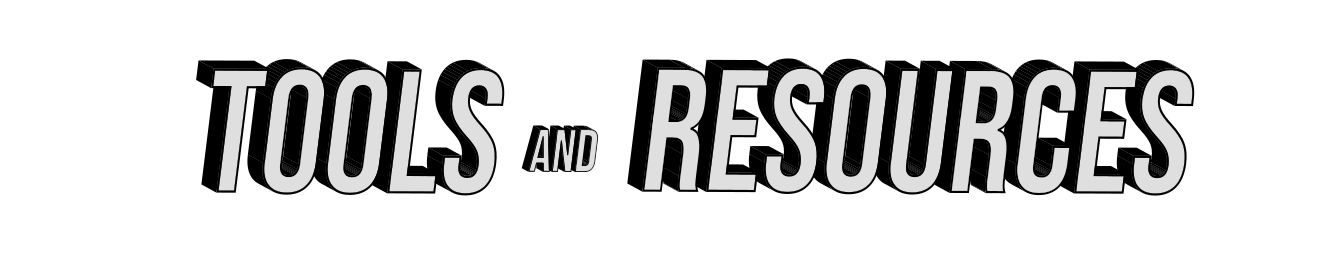 Tools & Resources Tools & Resources