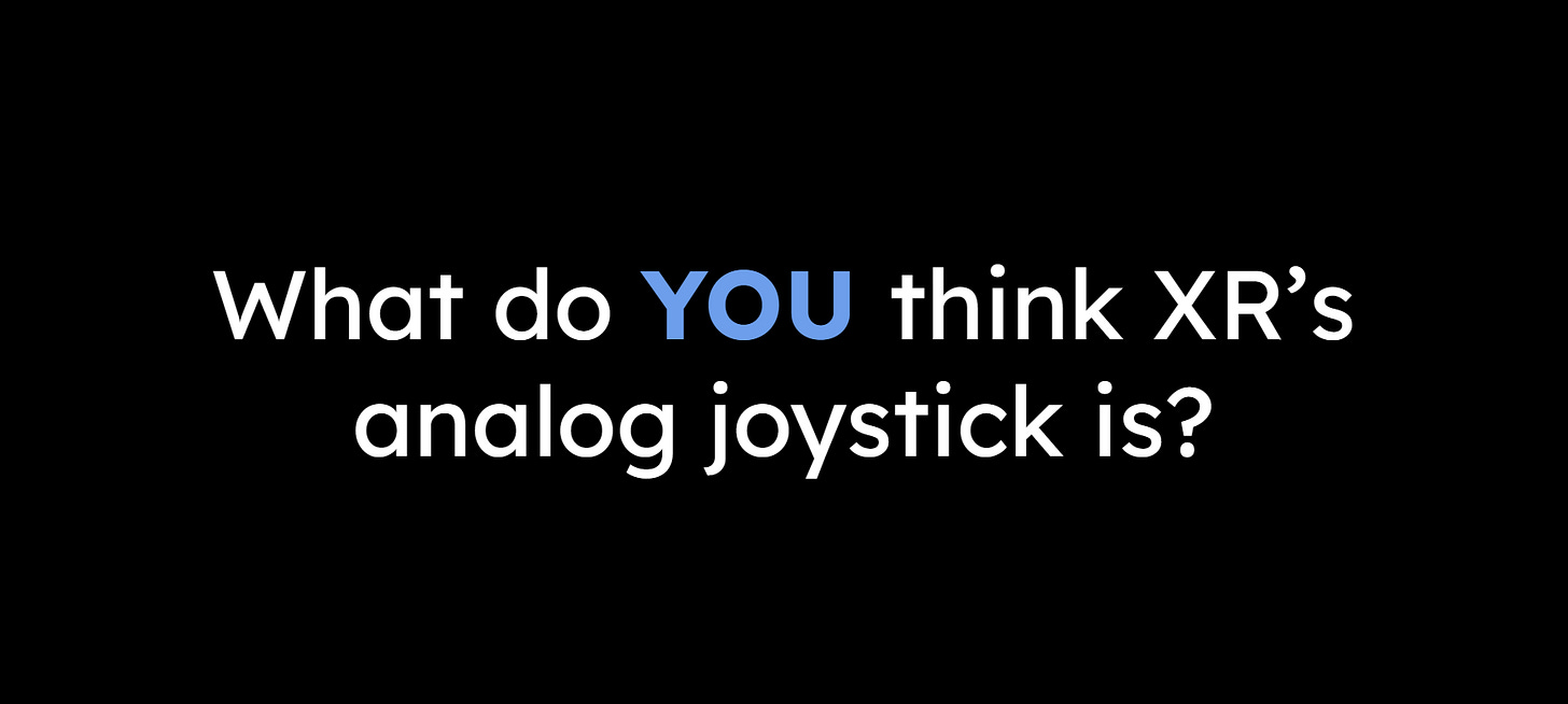 What do you think XR's analog joystick is?