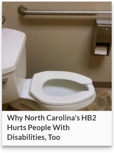 Why North Carolina's HB2 Hurts People With Disabilities, Too Why North Carolina's HB2 Hurts People With Disabilities, Too